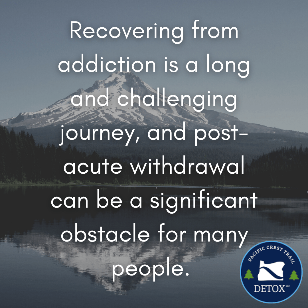 post acute withdrawal syndrome